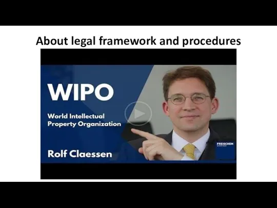 About legal framework and procedures