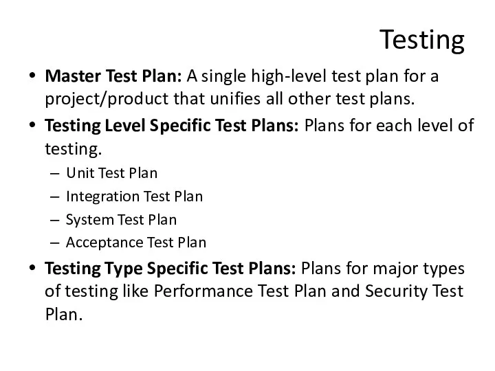 Testing Master Test Plan: A single high-level test plan for