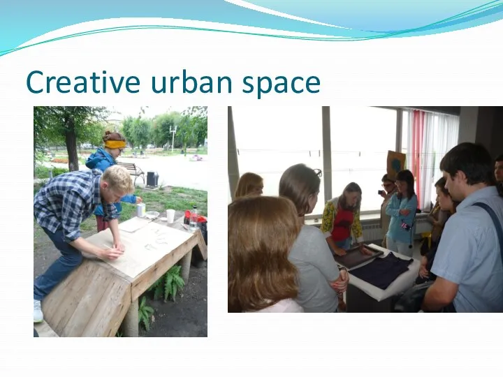 Creative urban space