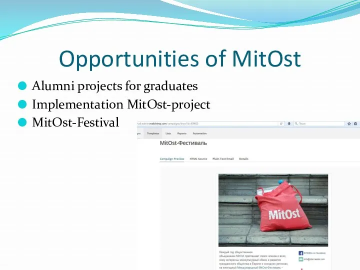 Opportunities of MitOst Alumni projects for graduates Implementation MitOst-project MitOst-Festival