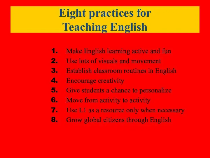 Eight practices for Teaching English