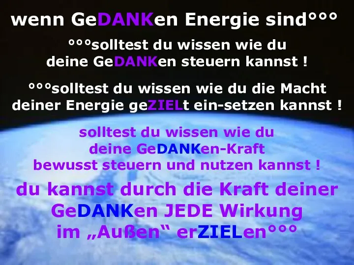 wenn GeDANKen Energie sind°°° °°°solltest du wissen wie du deine