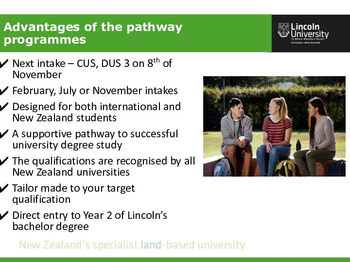 Advantages of the pathway programmes Next intake – CUS, DUS