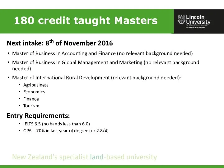 180 credit taught Masters Next intake: 8th of November 2016