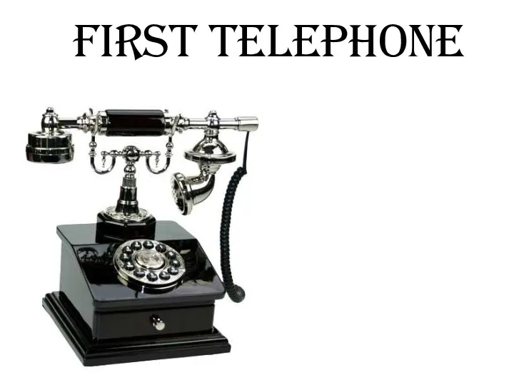First telephone