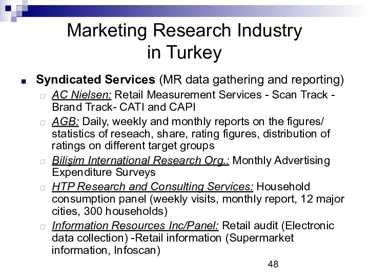 Marketing Research Industry in Turkey Syndicated Services (MR data gathering