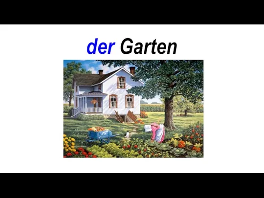 der Garten