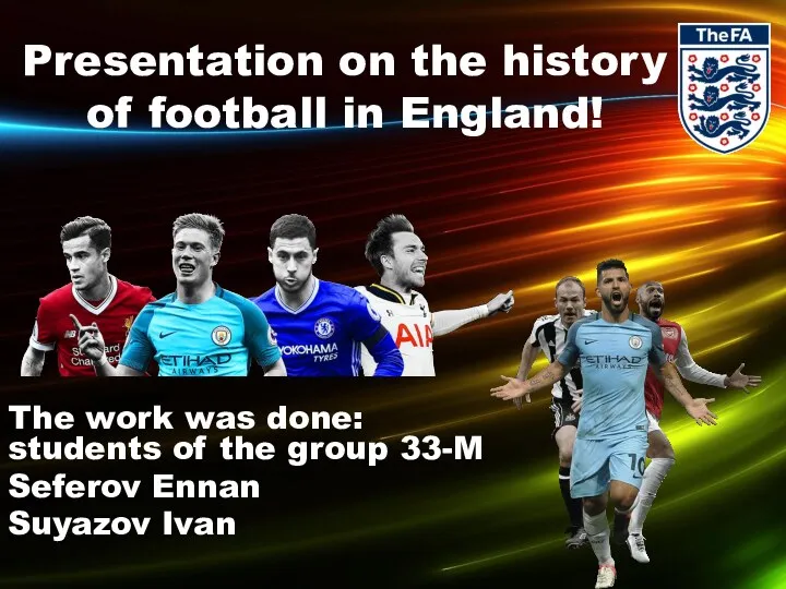 The history of football in England