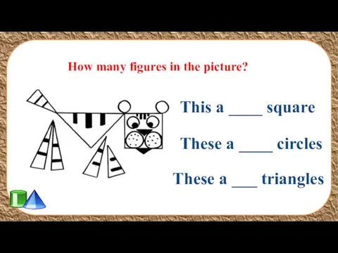 How many figures in the picture? These a ___ triangles