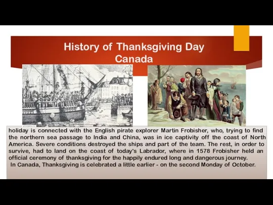 History of Thanksgiving Day Canada holiday is connected with the