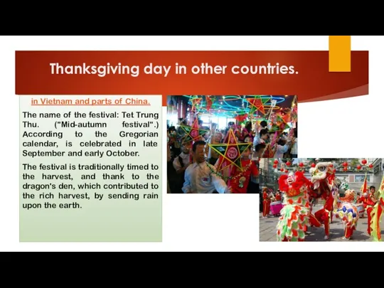 Thanksgiving day in other countries. in Vietnam and parts of