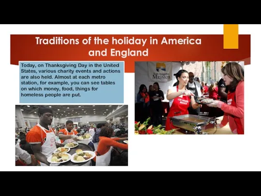 Today, on Thanksgiving Day in the United States, various charity