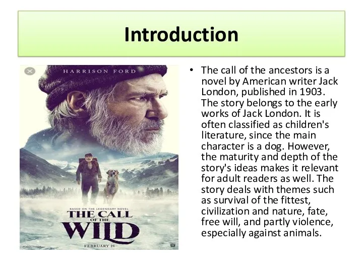 Introduction The call of the ancestors is a novel by American writer Jack