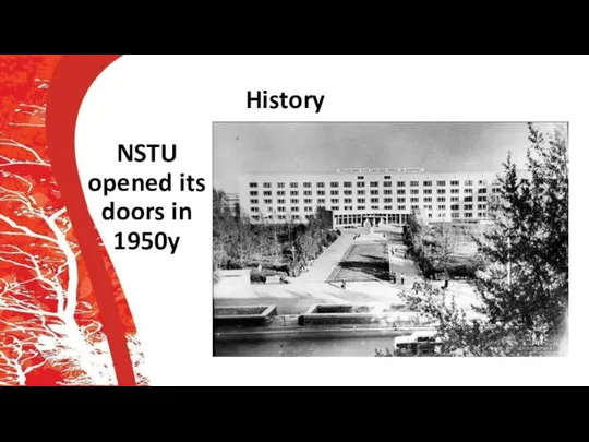 History NSTU opened its doors in 1950y