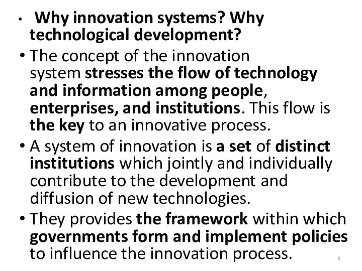 Why innovation systems? Why technological development? The concept of the