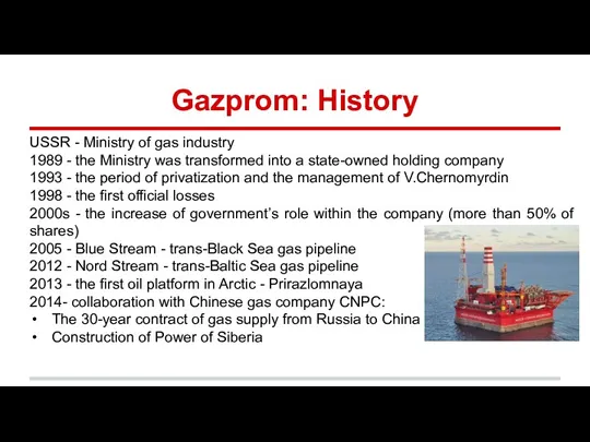 Gazprom: History USSR - Ministry of gas industry 1989 -