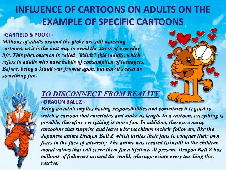 INFLUENCE OF CARTOONS ON ADULTS ON THE EXAMPLE OF SPECIFIC