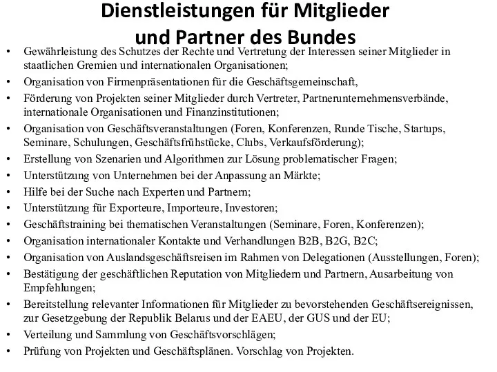 Gewährleistung des Schutzes der Rechte und Vertretung der Interessen seiner