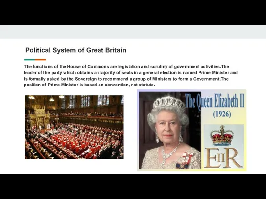 Political System of Great Britain The functions of the House of Commons are