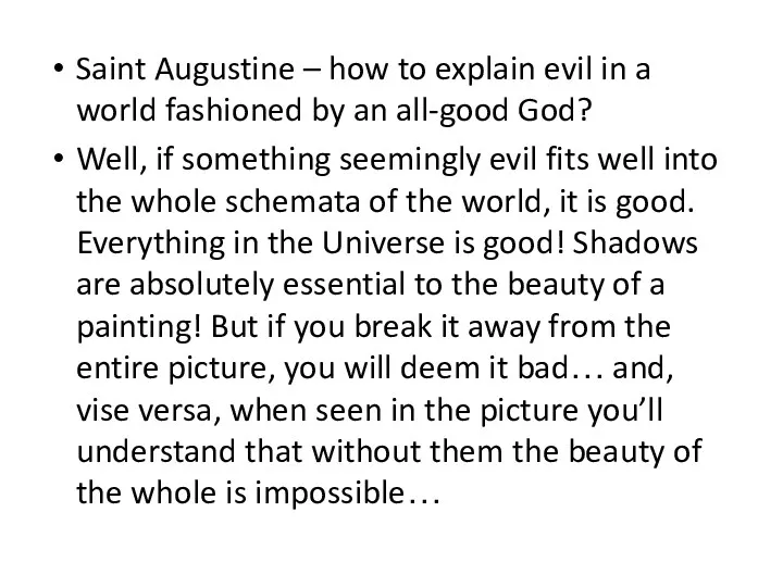 Saint Augustine – how to explain evil in a world