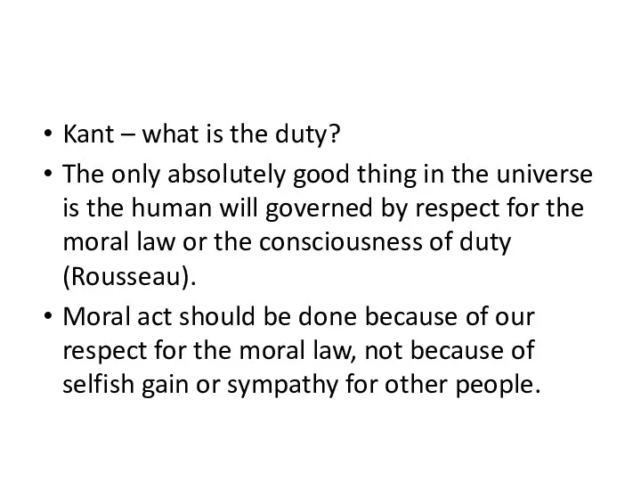 Kant – what is the duty? The only absolutely good