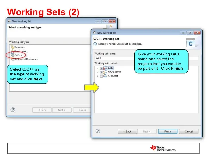 Working Sets (2) Select C/C++ as the type of working