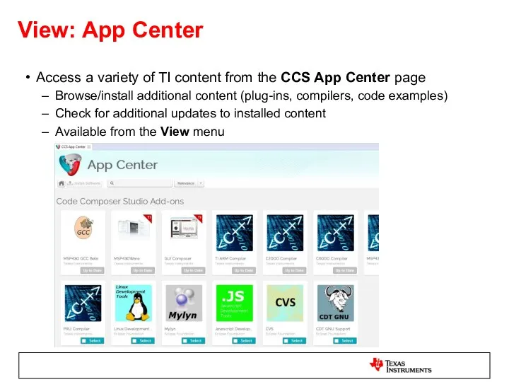 View: App Center Access a variety of TI content from