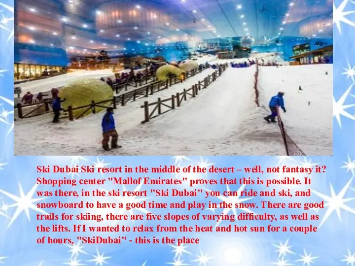 Ski Dubai Ski resort in the middle of the desert