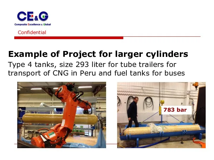 Confidential Example of Project for larger cylinders Type 4 tanks,