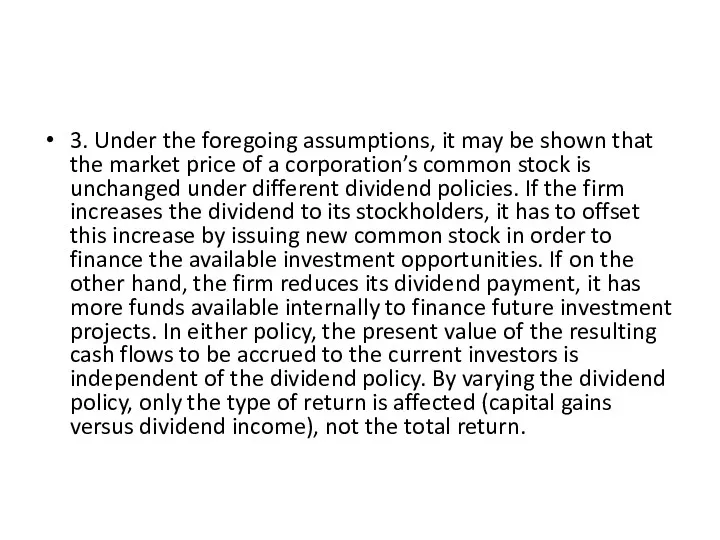 3. Under the foregoing assumptions, it may be shown that