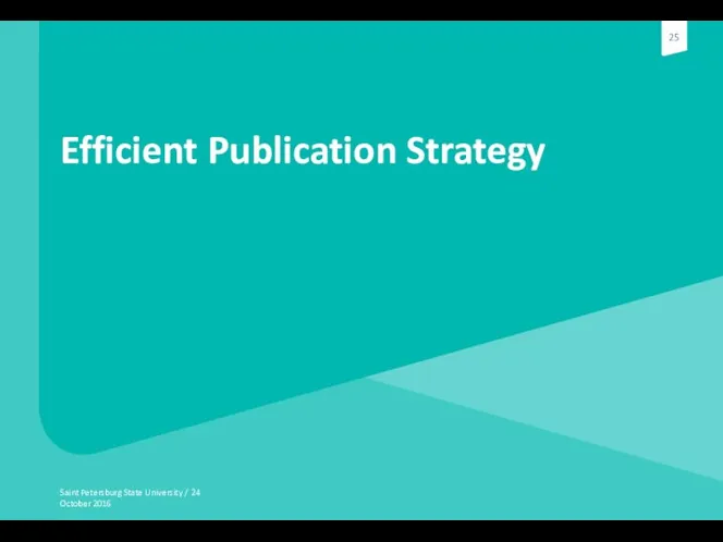 Efficient Publication Strategy