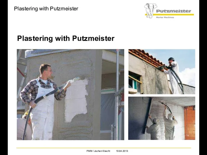 Plastering with Putzmeister Plastering with Putzmeister