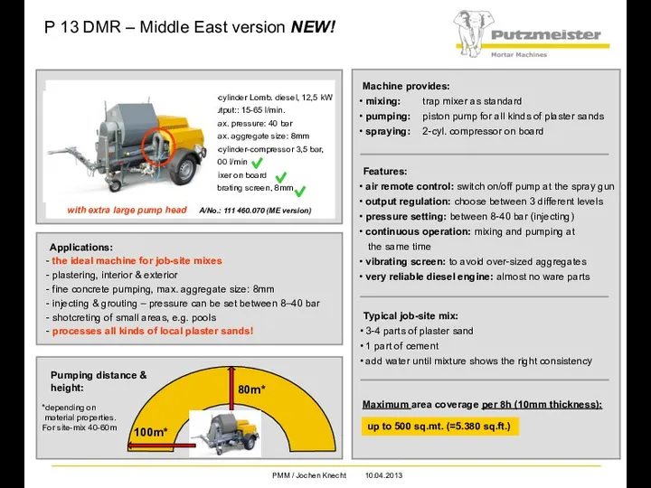 Pumping distance & height: Applications: the ideal machine for job-site