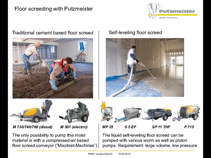 Floor screeding with Putzmeister Traditional cement based floor screed The