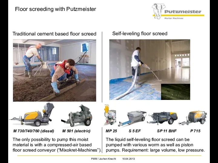 Floor screeding with Putzmeister Traditional cement based floor screed The