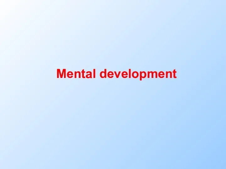 Mental development