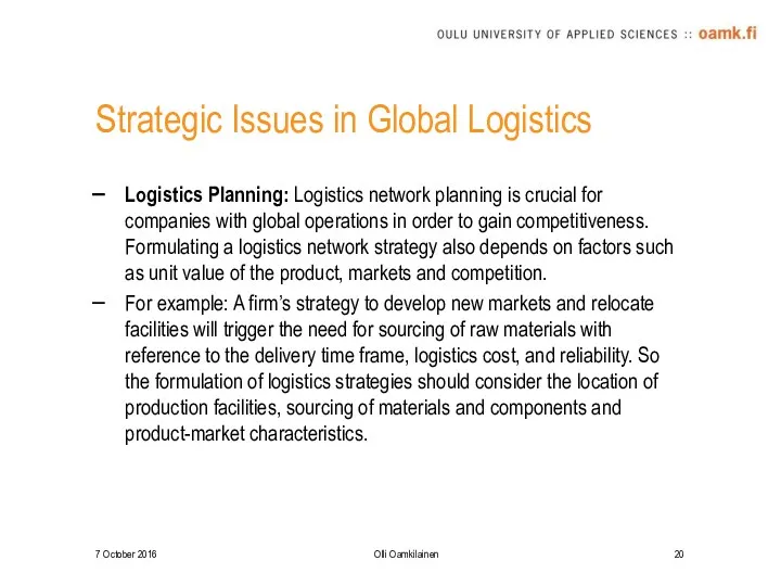 Strategic Issues in Global Logistics Logistics Planning: Logistics network planning
