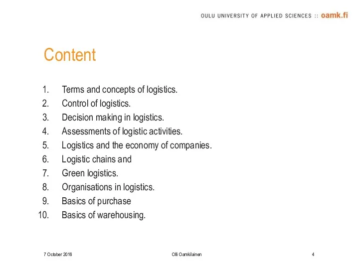 Content Terms and concepts of logistics. Control of logistics. Decision