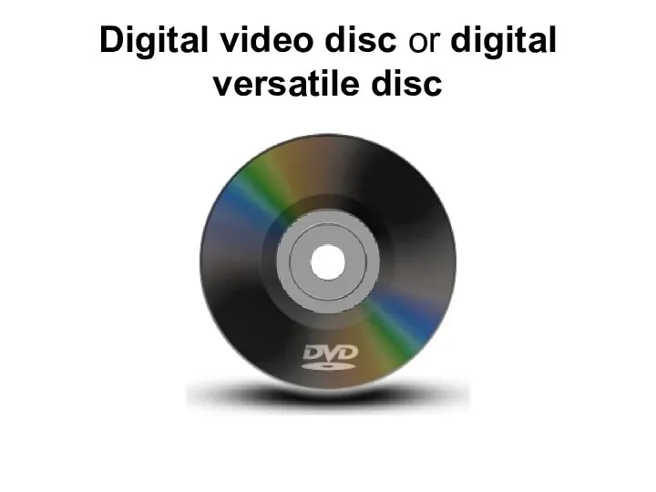 Digital video disc or digital versatile disc