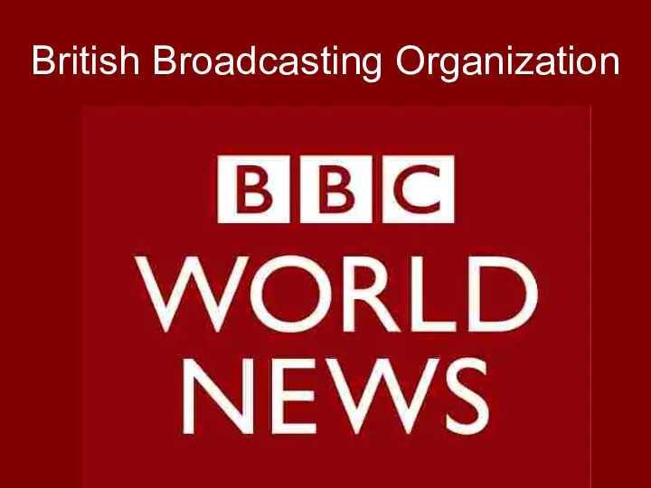 British Broadcasting Organization