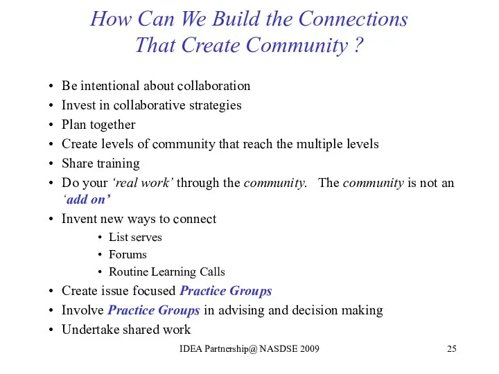 How Can We Build the Connections That Create Community ? Be intentional about