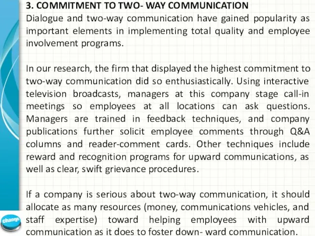 3. COMMITMENT TO TWO- WAY COMMUNICATION Dialogue and two-way communication