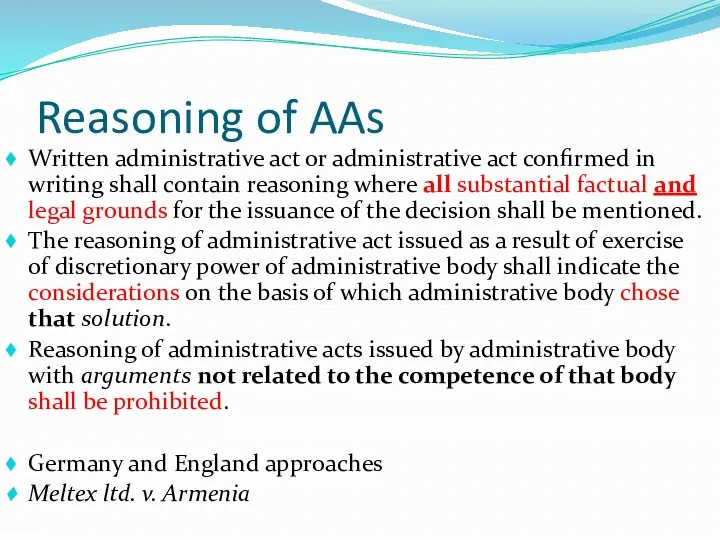 Reasoning of AAs Written administrative act or administrative act confirmed