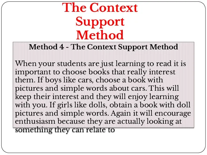 The Context Support Method Method 4 - The Context Support