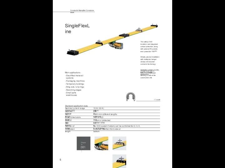 6 The safety of full insulation and integrated contact protection,