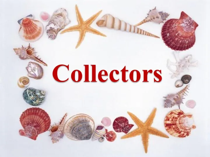 Collectors
