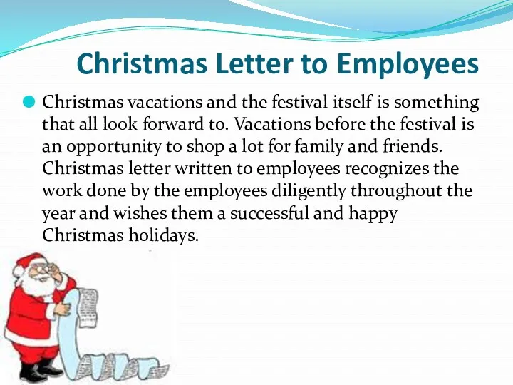 Christmas Letter to Employees Christmas vacations and the festival itself