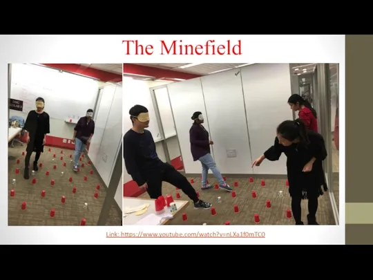 The Minefield Link: https://www.youtube.com/watch?v=nLXa1f0mTC0