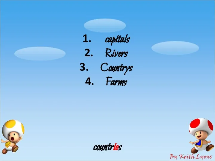 capitals Rivers Countrys Farms countries
