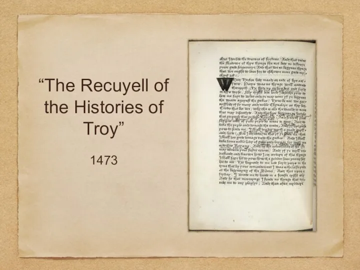 “The Recuyell of the Histories of Troy” 1473